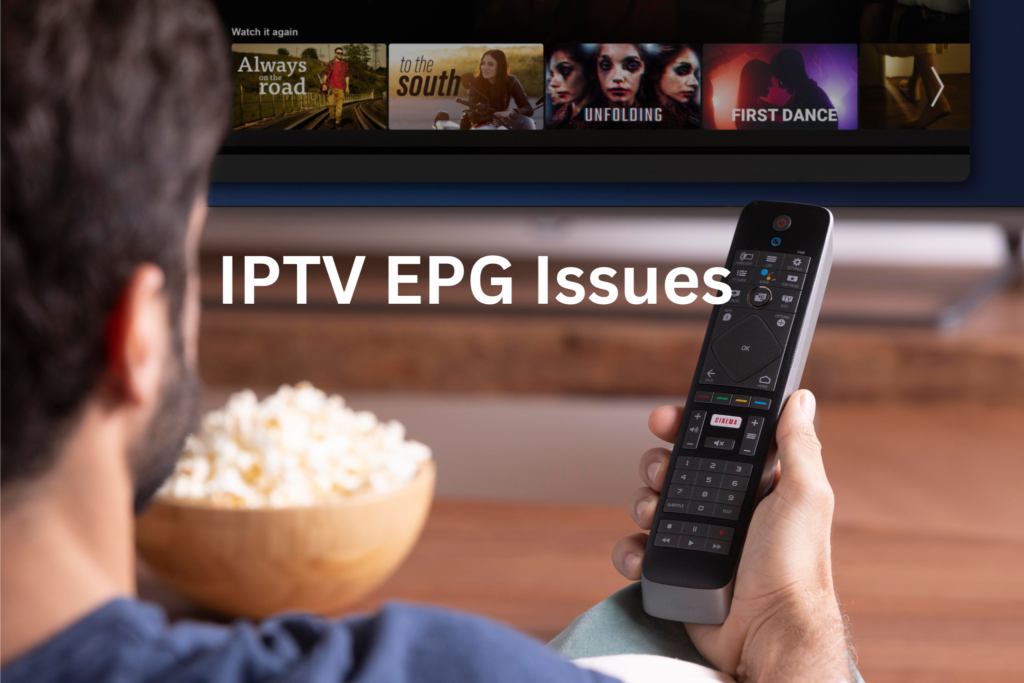 IPTV EPG Issues